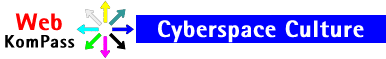 Web KomPass / Cyberspace Culture